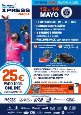 poster del torneo 6º TORNEO BARCELONA PADEL TOUR XPRESS BY NACEX ORO