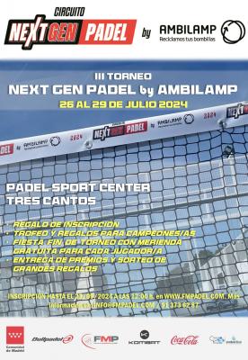 poster del torneo III TORNEO CIRCUITO NEXT GEN PADEL AMBILAMP