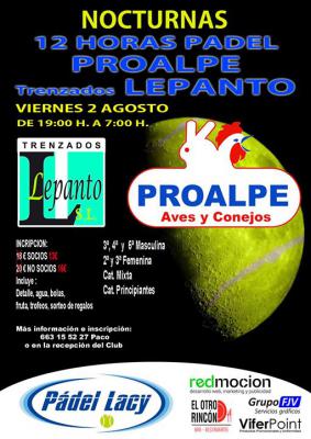 poster del torneo 12 HORAS NOCTURNAS PROALPE TRENZADOS LEPANTO