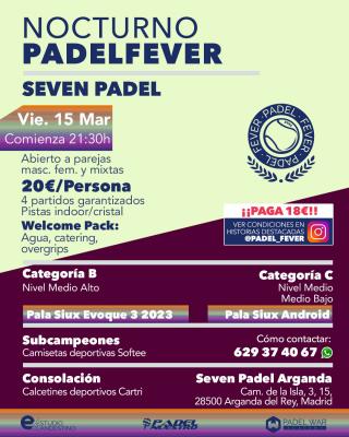 poster del torneo NOCTURNO PADEL FEVER - ABIERTO A PAREJAS MASC, FEM Y MIXTAS