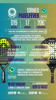 poster del torneo TORNEO PADEL FEVER & HEXAGON CUP (B Y C)