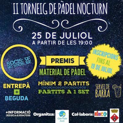 poster del torneo II TORNEIG DE PADEL NOCTURN