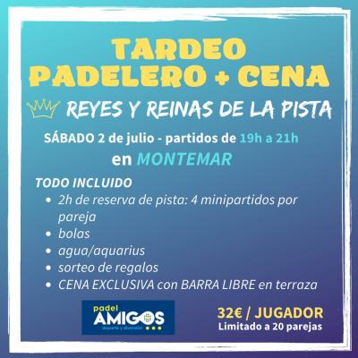 poster del torneo TARDEO PADELERO + CENA DELUXE EN TERRAZA