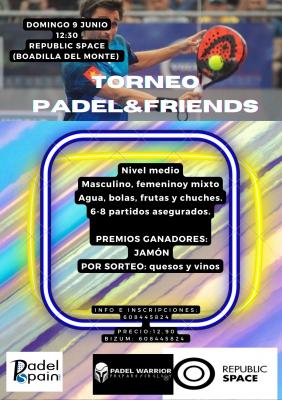 poster del torneo TORNEO PADEL&FRIENDS