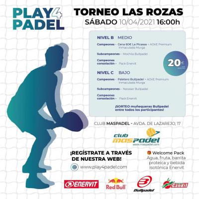 poster del torneo TORNEO PLAY4PADEL LAS ROZAS