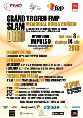 poster del torneo GRAND SLAM ORO TROFEO FMP. II MEMORIAL BORJA CAÑEDO