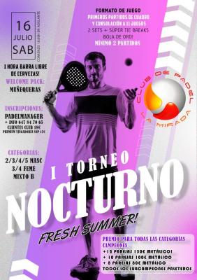 poster del torneo 1ER TORNEO NOCTURNO LA MIRADA PADEL