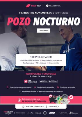 poster del torneo POZO NOCTURNO NIVEL ABIERTO PLANET PADEL