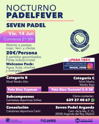 poster del torneo NOCTURNO PADEL FEVER - ABIERTO A PAREJAS MASC, FEM Y MIXTAS