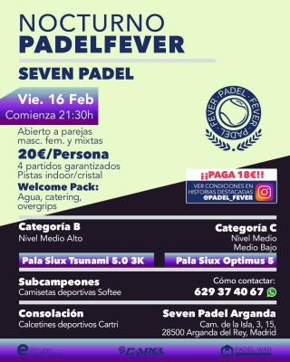 poster del torneo NOCTURNO PADEL FEVER - ABIERTO A PAREJAS MASC, FEM Y MIXTAS