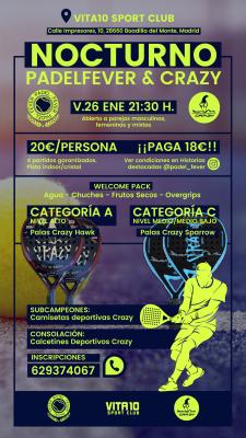 poster del torneo PADEL FEVER & CRAZY - ABIERTO A PAREJAS MASC, FEM Y MIXTAS