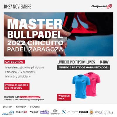 poster del torneo MASTER BULLPADEL - CIRCUITO PADEL ZARAGOZA 2022