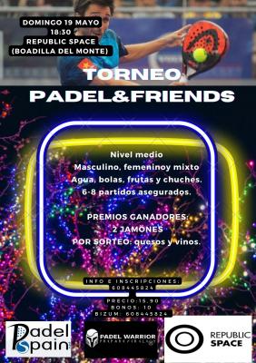 poster del torneo TORNEO PADEL&FRIENDS