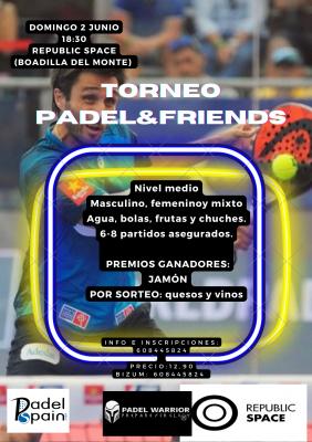 poster del torneo TORNEO PADEL&FRIENDS