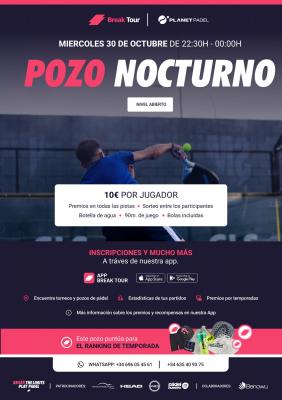 poster del torneo POZO NOCTURNO NIVEL ABIERTO PLANET PADEL