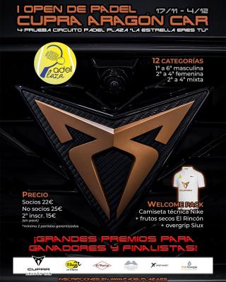 poster del torneo OPEN DE PADEL CUPRA ARAGON CAR - 4ª PRUEBA CIRCUITO LA ESTRELLA ERES TU