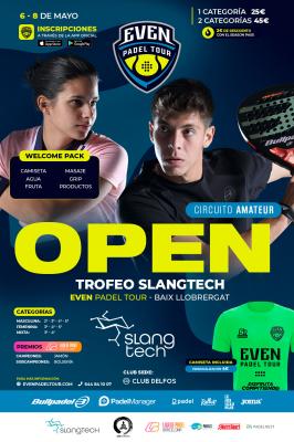 poster del torneo OPEN EVEN PADEL TOUR BAIX LLOBREGAT- TROFEO SLANGTECH