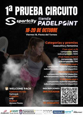 poster del torneo 1º PRUEBA CIRCUITO SPORTCITY - TIENDA PADELPOINT