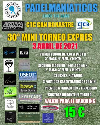 poster del torneo 30° MINI TORNEO EXPRÉS PADELMANIATICOS