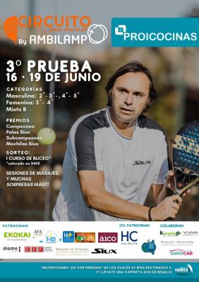 poster del torneo 3º PRUEBA PROICOCINAS  CIRCUITO PADEL SPECIALIST BY AMBILAMP REALES SPORT C