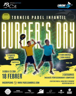 poster del torneo BURGER’S DAY · TORNEIG PADEL INFANTIL