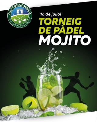 poster del torneo I TORNEIG DE PÀDEL MOJITO