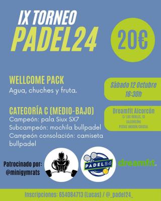 poster del torneo IX TORNEO PADEL24 CAT C