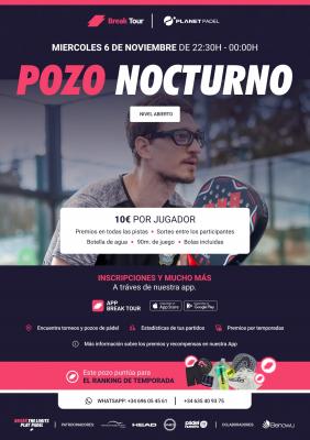 poster del torneo POZO NOCTURNO NIVEL ABIERTO PLANET PADEL