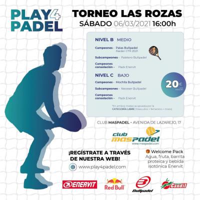 poster del torneo TORNEO PLAY4PADEL LAS ROZAS