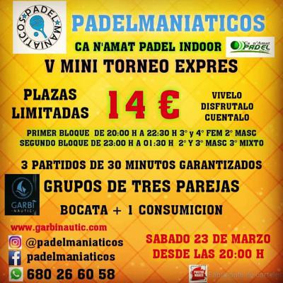 poster del torneo  5° MINI TORNEO NOCTURNO PADELMANIATICOS