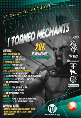 poster del torneo 1ER TORNEO INAUGURAL MECHANTS PADEL. EN LA MIRADA PADEL!