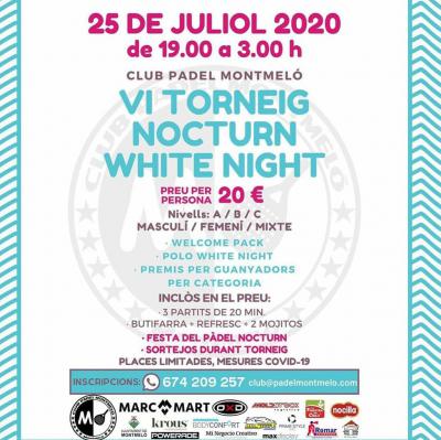 poster torneo VI TORNEIG NOCTURN WHITE NIGHT