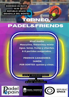 poster del torneo TORNEO PADEL&FRIENDS