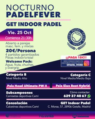 poster del torneo NOCTURNO PADEL FEVER - ABIERTO A PAREJAS MASC, FEM Y MIXTAS