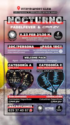 poster del torneo PADEL FEVER & CRAZY - ABIERTO A PAREJAS MASC, FEM Y MIXTAS