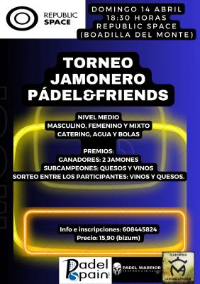 poster del torneo TORNEO PADEL&FRIENDS