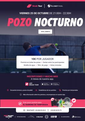 poster torneo POZO NOCTURNO NIVEL ABIERTO PLANET PADEL