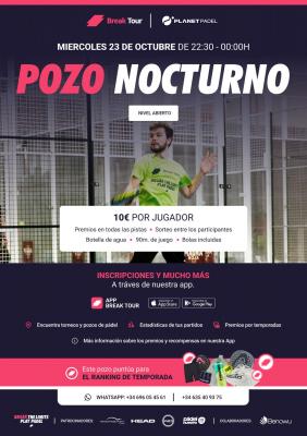 poster del torneo POZO NOCTURNO NIVEL ABIERTO PLANET PADEL INDOOR