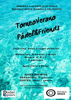 poster del torneo TORNEO PADEL&FRIENDS VERANO