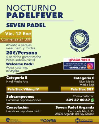 poster del torneo NOCTURNO PADEL FEVER - ABIERTO A PAREJAS MASC, FEM Y MIXTAS