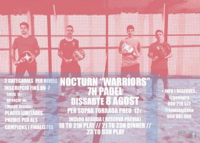 poster del torneo NOCTURN WARRIORS 7H DE PADEL