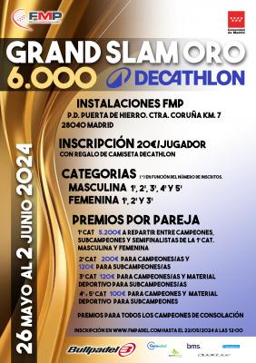 poster del torneo GRAND SLAM ORO 6000 FMP - DECATHLON