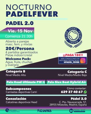 poster del torneo NOCTURNO PADEL FEVER - ABIERTO A PAREJAS MASC, FEM Y MIXTO