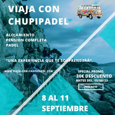 poster del torneo VIAJA CON CHUPIPADEL