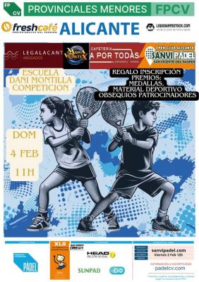 poster del torneo PROVINCIAL DE MENORES SANVIPADEL DANI MONTILLA COMPETICIÓN