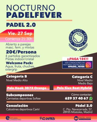 poster del torneo NOCTURNO PADEL FEVER - ABIERTO A PAREJAS MASC, FEM Y MIXTAS