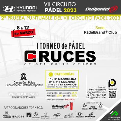 poster del torneo 2ª PRUEBA CIRCUITO VII PADEL 2023 - I TORNEO CRUCES