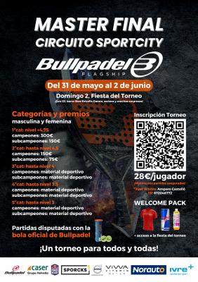 poster del torneo TORNEO BULLPADEL SPORTCITY (MASTER FINAL)